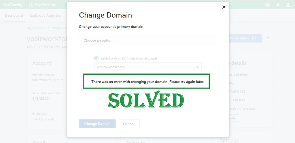 SOLVED - There was an error with changing your domain. Please try again later. GoDaddy