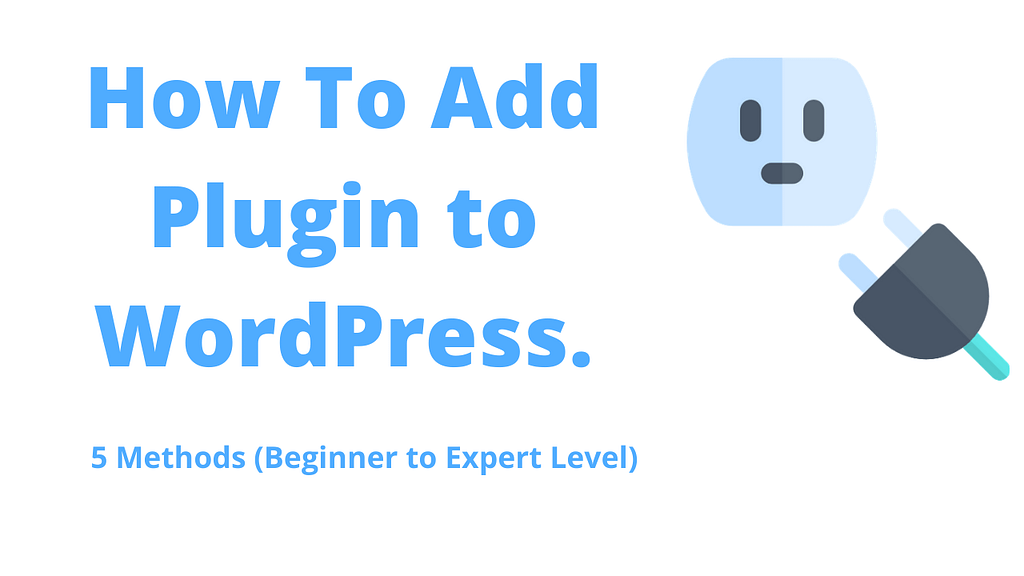 How To Add Plugin to WordPress